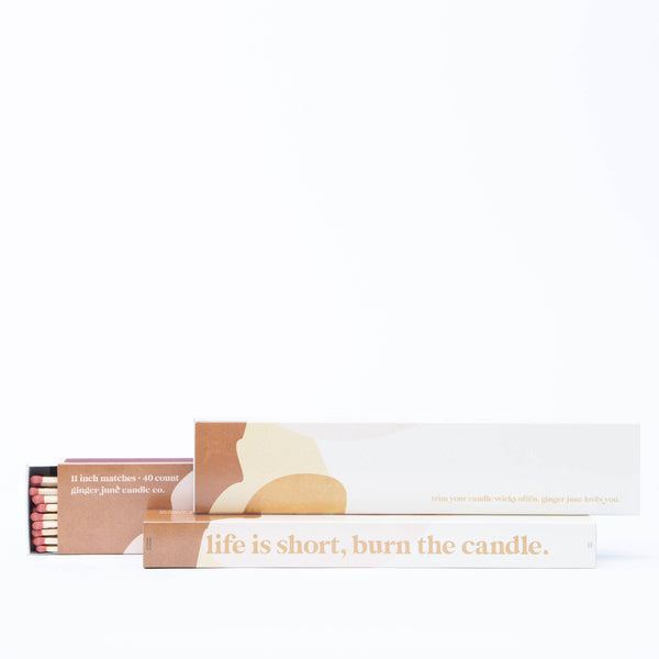 Life is short, burn the candle- XL fireplace matches