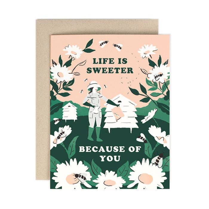 Life is Sweeter Beekeeper Greeting Card