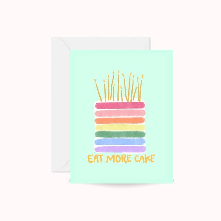 Eat More Cake Birthday Card