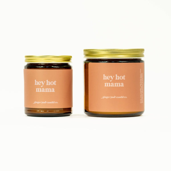 Hey hot mama soy candle