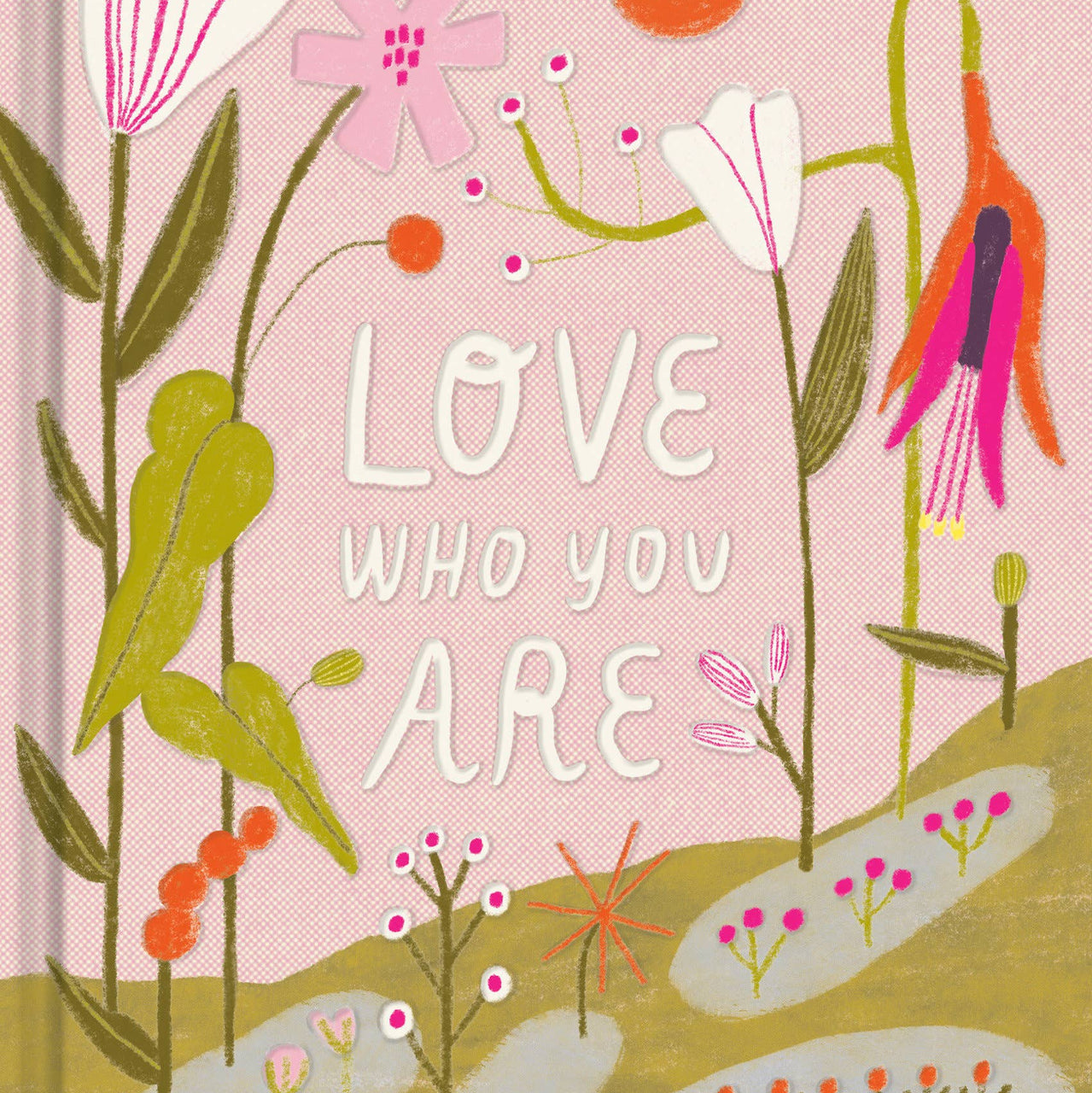 Love Who You Are