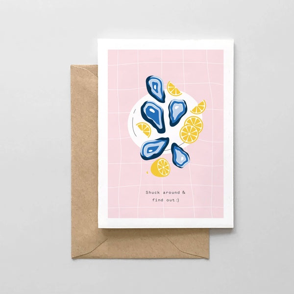 Shuck Around & Find Out Card
