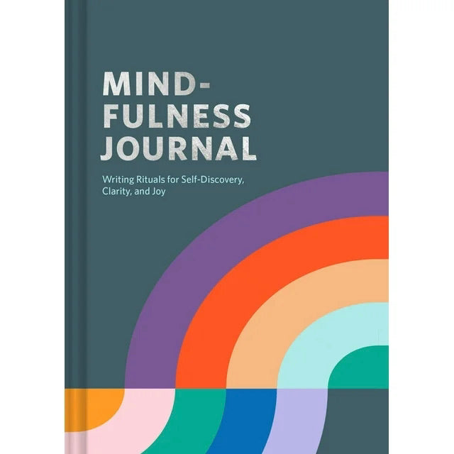 Mind-Fulness Journal: Writing Rituals for Self-Discovery, Clarity, and Joy