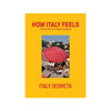 How Italy Feels: Through the Lens, Region by Region