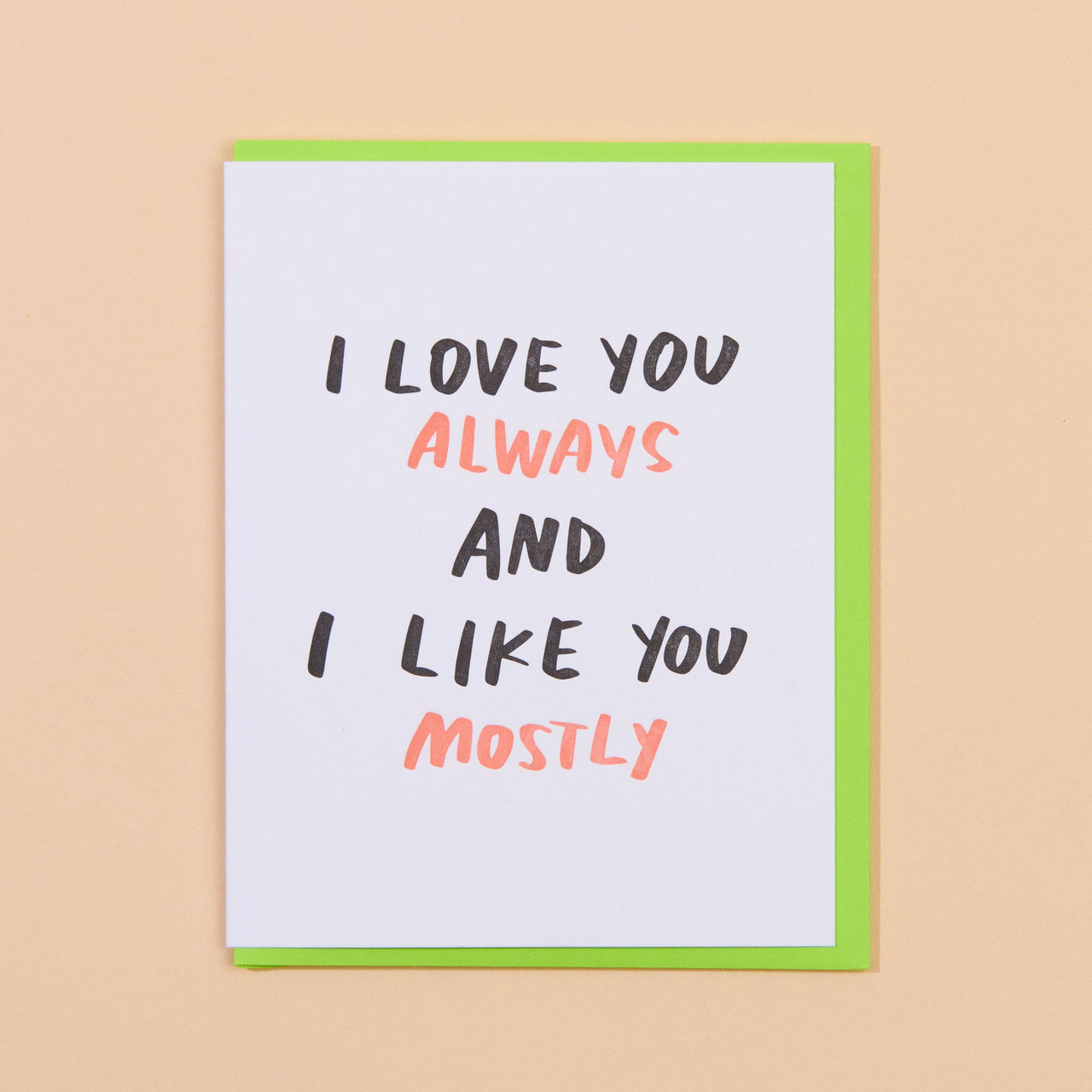 Love You & Like You Card