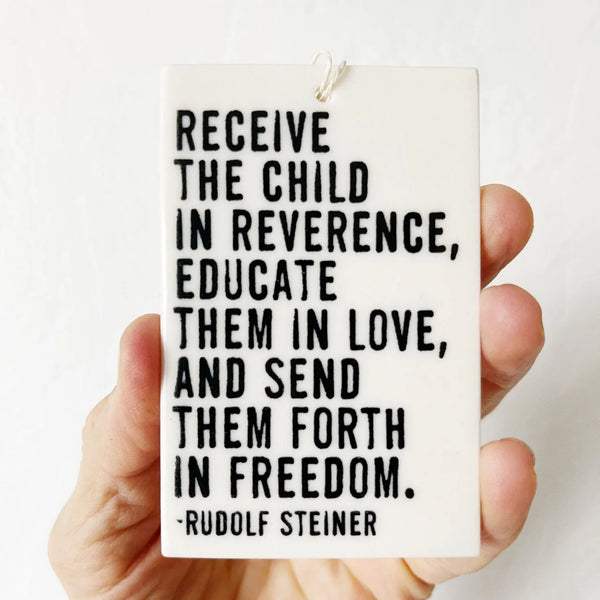 Rudolf Steiner Quote - porcelain tag
