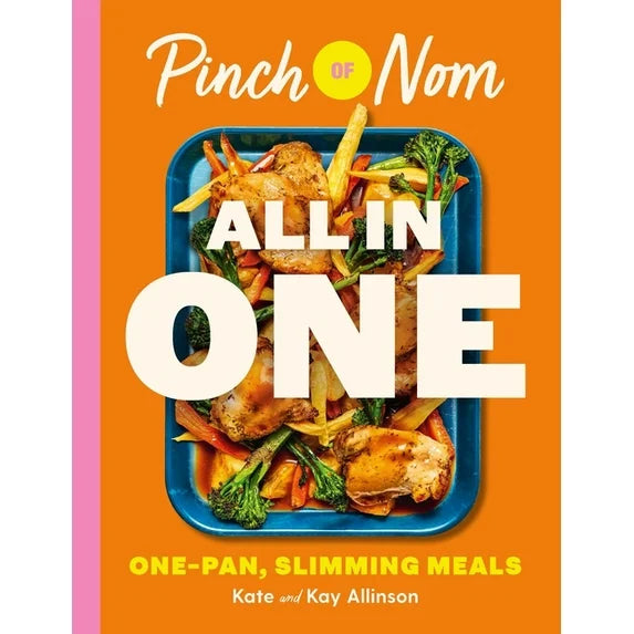 Pinch Of Nom All In One: One-Pan, Slimming Meals