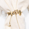 Merry Napkin Ring - Gold