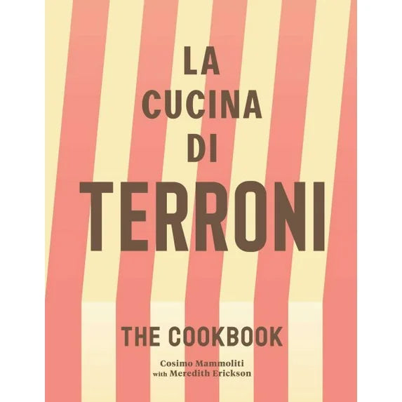 La Cucina Di Terroni: The Cookbook