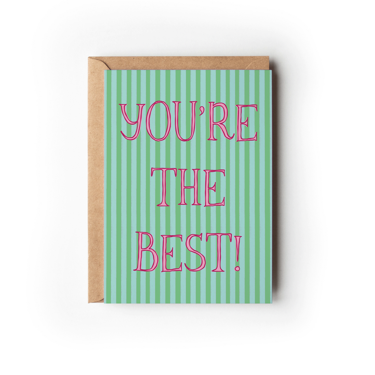 You're The Best! Appreciation Striped Greeting Card