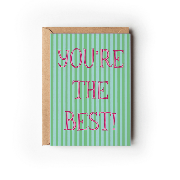 You're The Best! Appreciation Striped Greeting Card