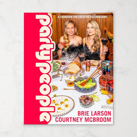 Party People: A Cookbook For Creative Celebrations