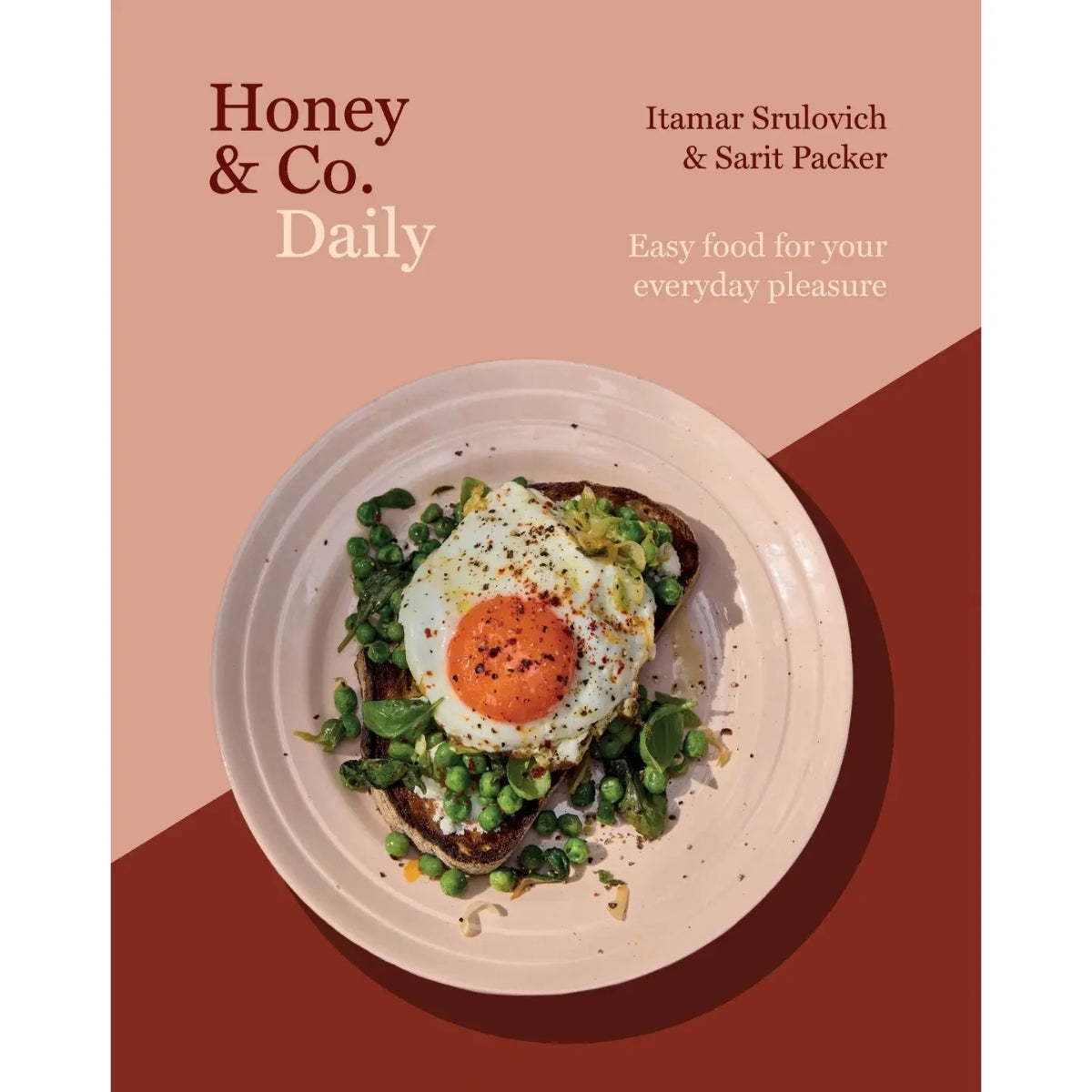Honey & Co Daily: Easy Food for Your Everyday Pleasure