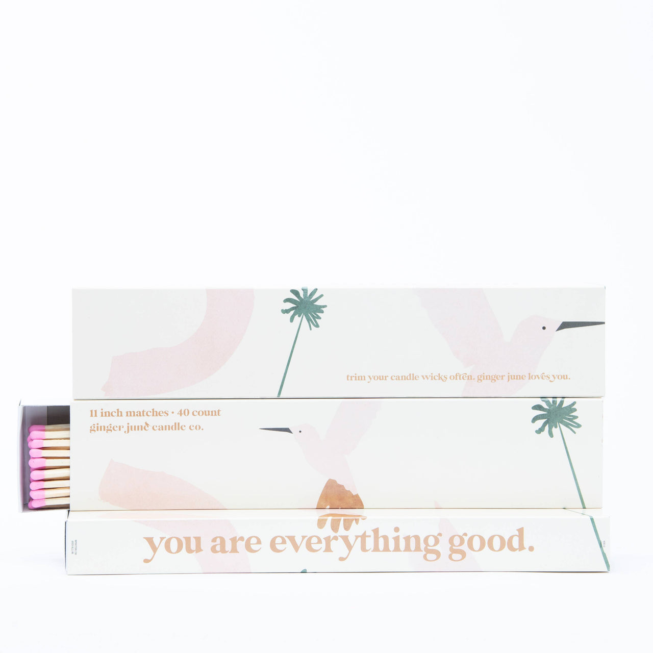 You Are Everything Good XL Fireplace Matches