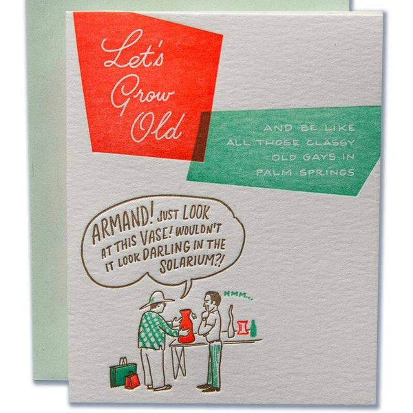 Let’s Grow Old Card