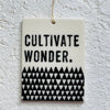 Cultivate wonder - porcelain tag